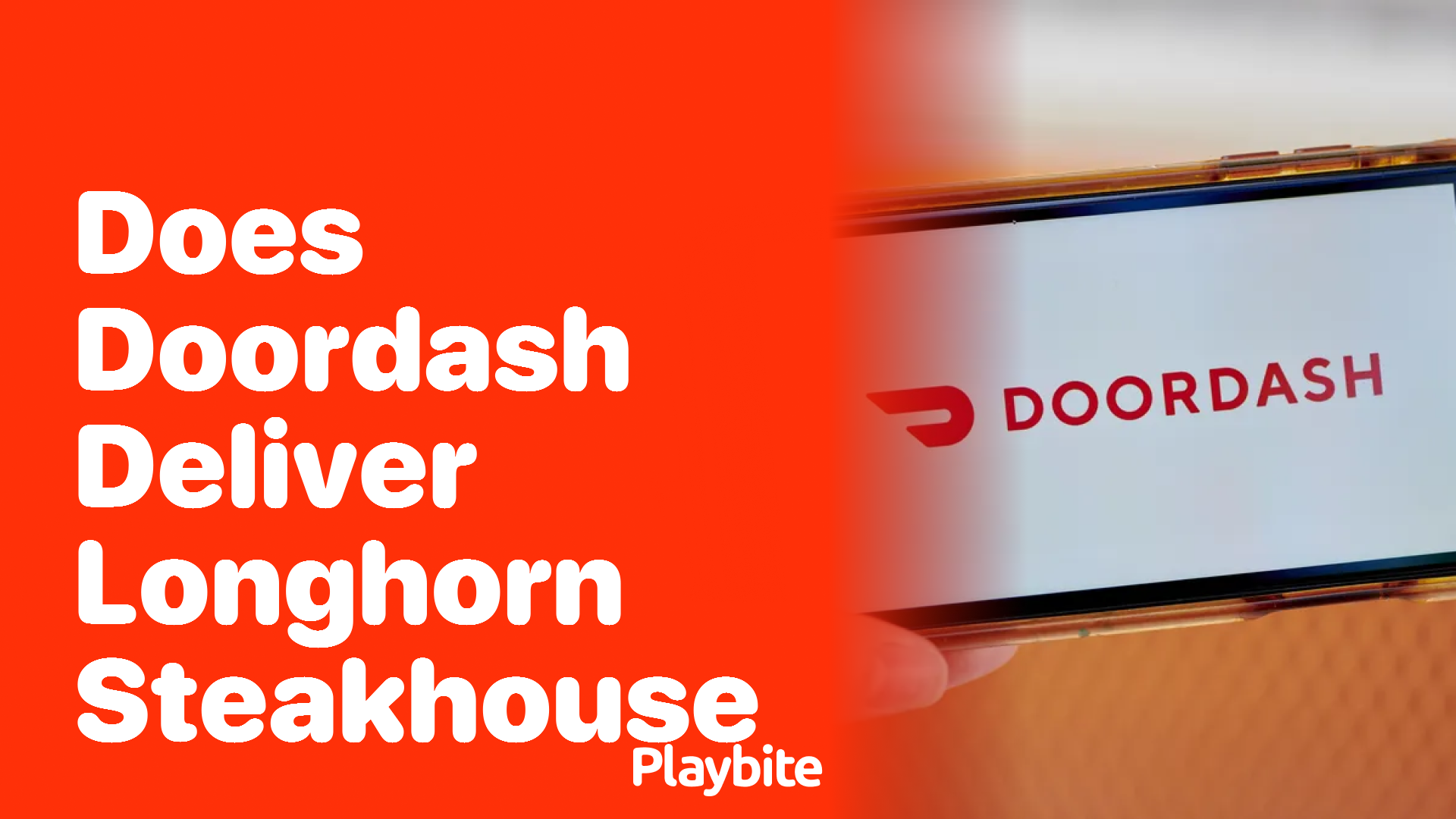 Does DoorDash Deliver LongHorn Steakhouse Orders?