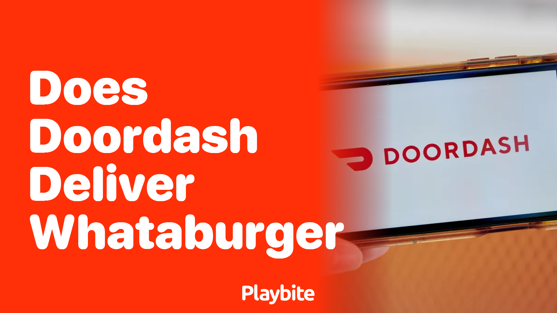 Does DoorDash Deliver Whataburger? Find Out Here!