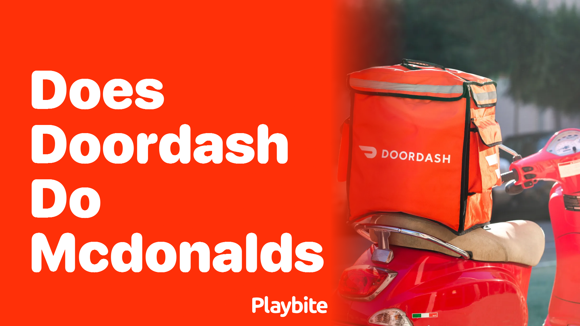 Does DoorDash Deliver McDonald&#8217;s Meals to Your Doorstep?