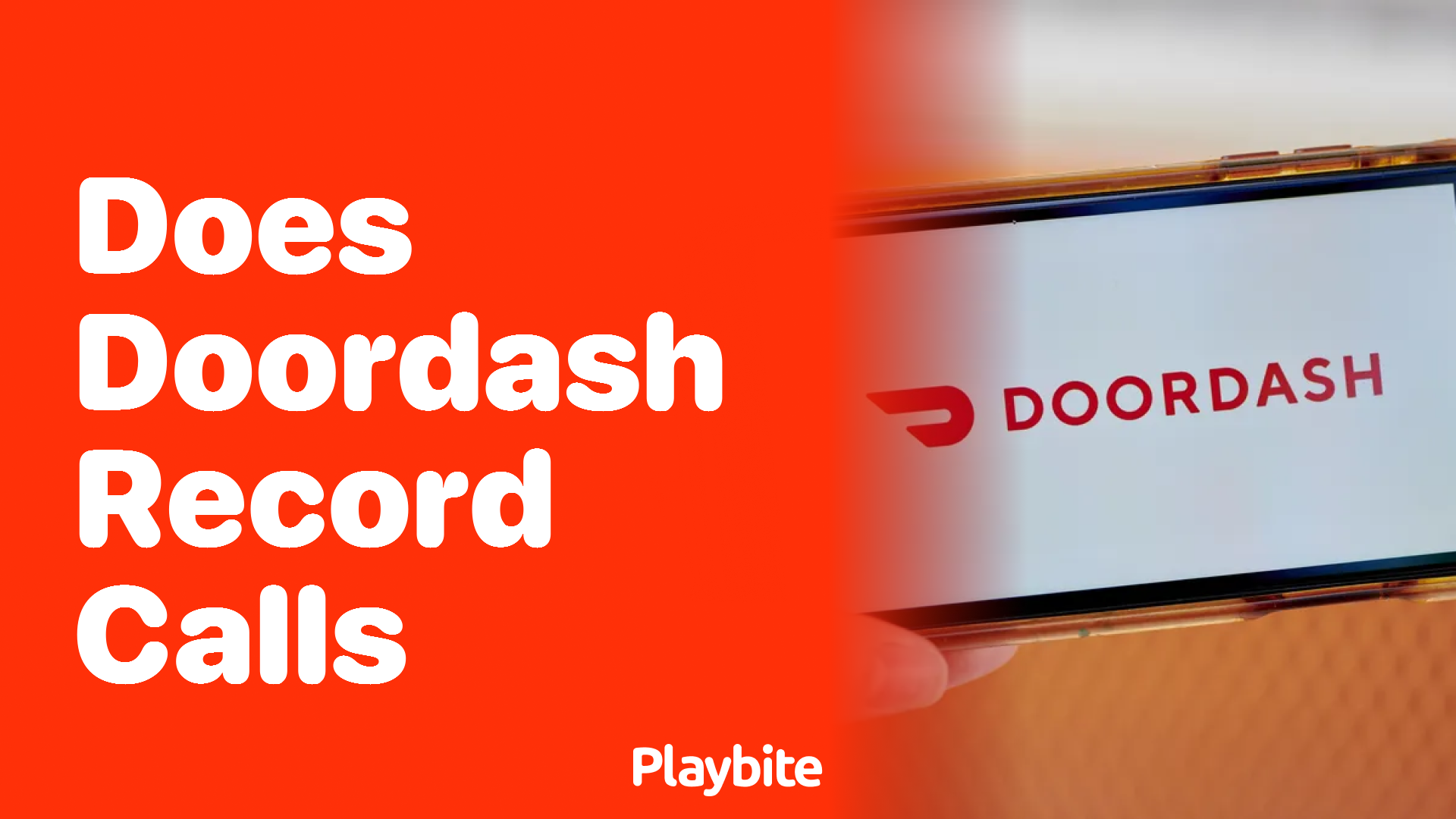 Does DoorDash Record Calls? Unpacking the Facts