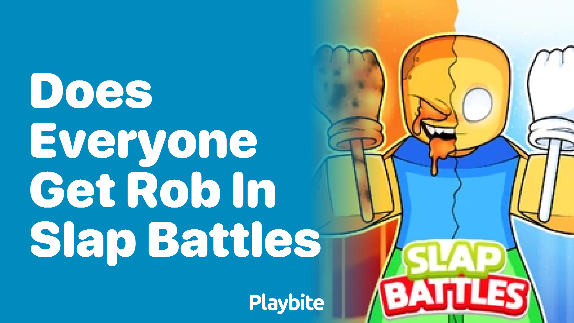 Does Everyone Get Rob in Slap Battles?