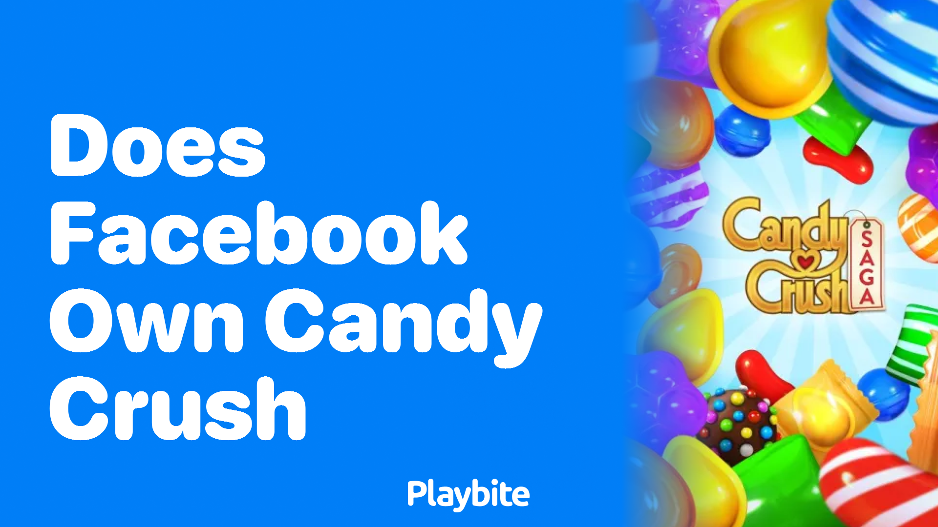 Does Facebook Own Candy Crush? Unwrapping the Truth