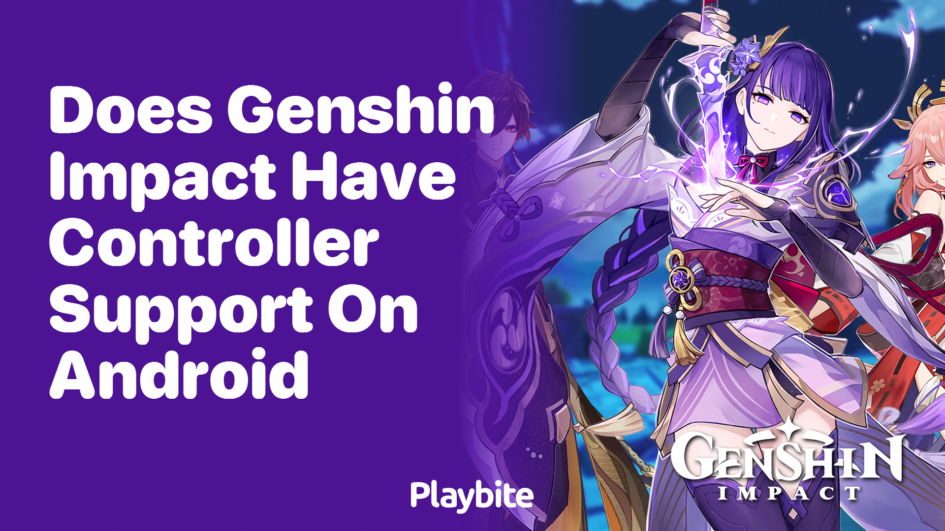 Does Genshin Impact Have Controller Support on Android? - Playbite