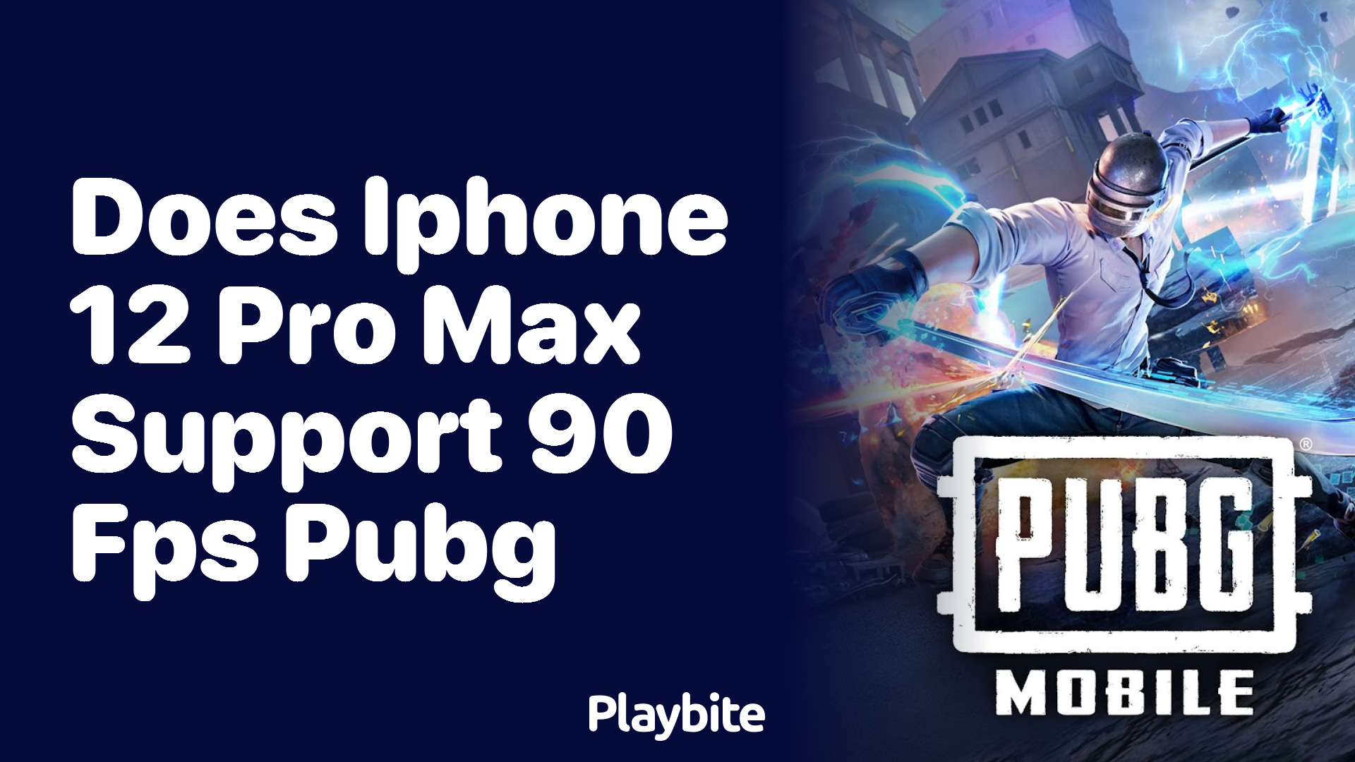 Does the iPhone 12 Pro Max support 90 FPS in PUBG?