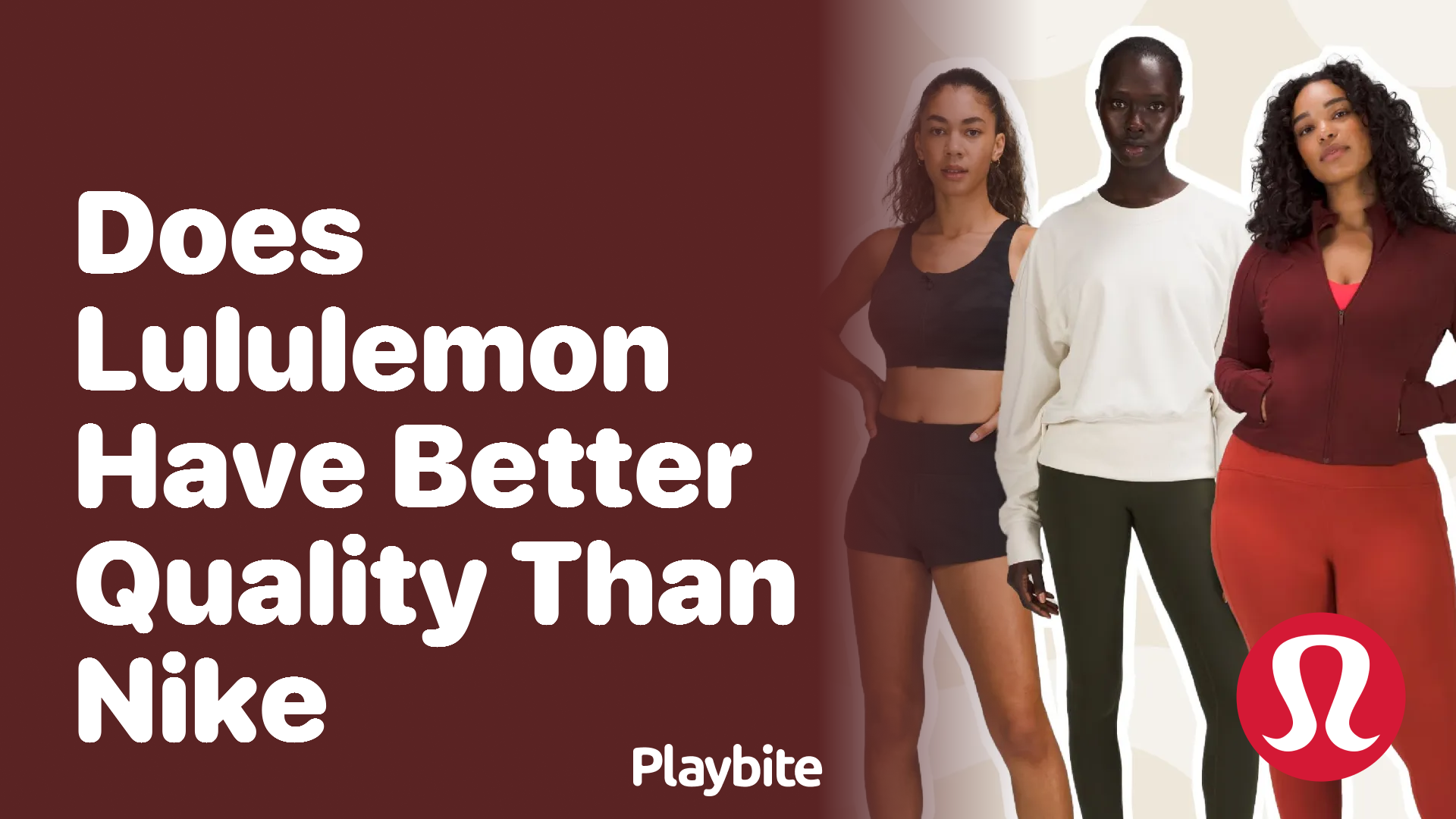 Does Lululemon Have Better Quality Than Nike? - Playbite