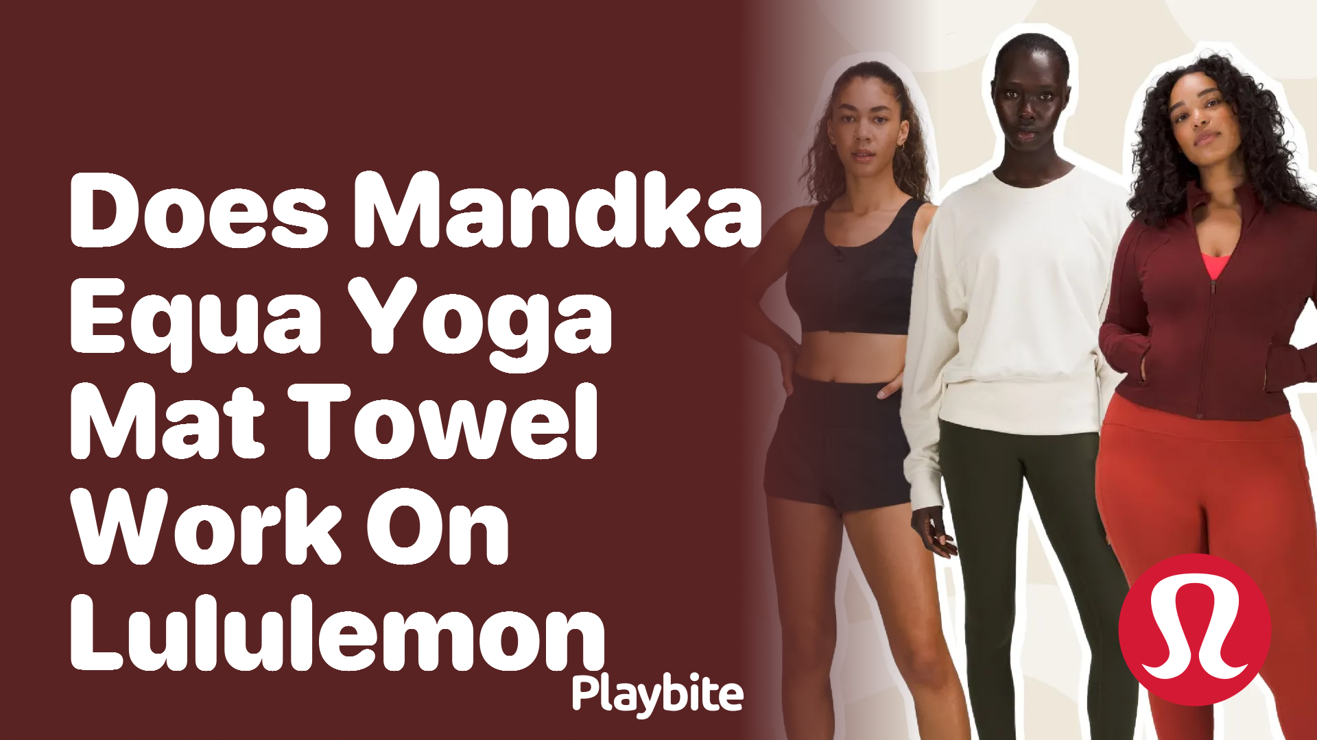 Does the Manduka eQua Yoga Mat Towel Work on Lululemon Mats