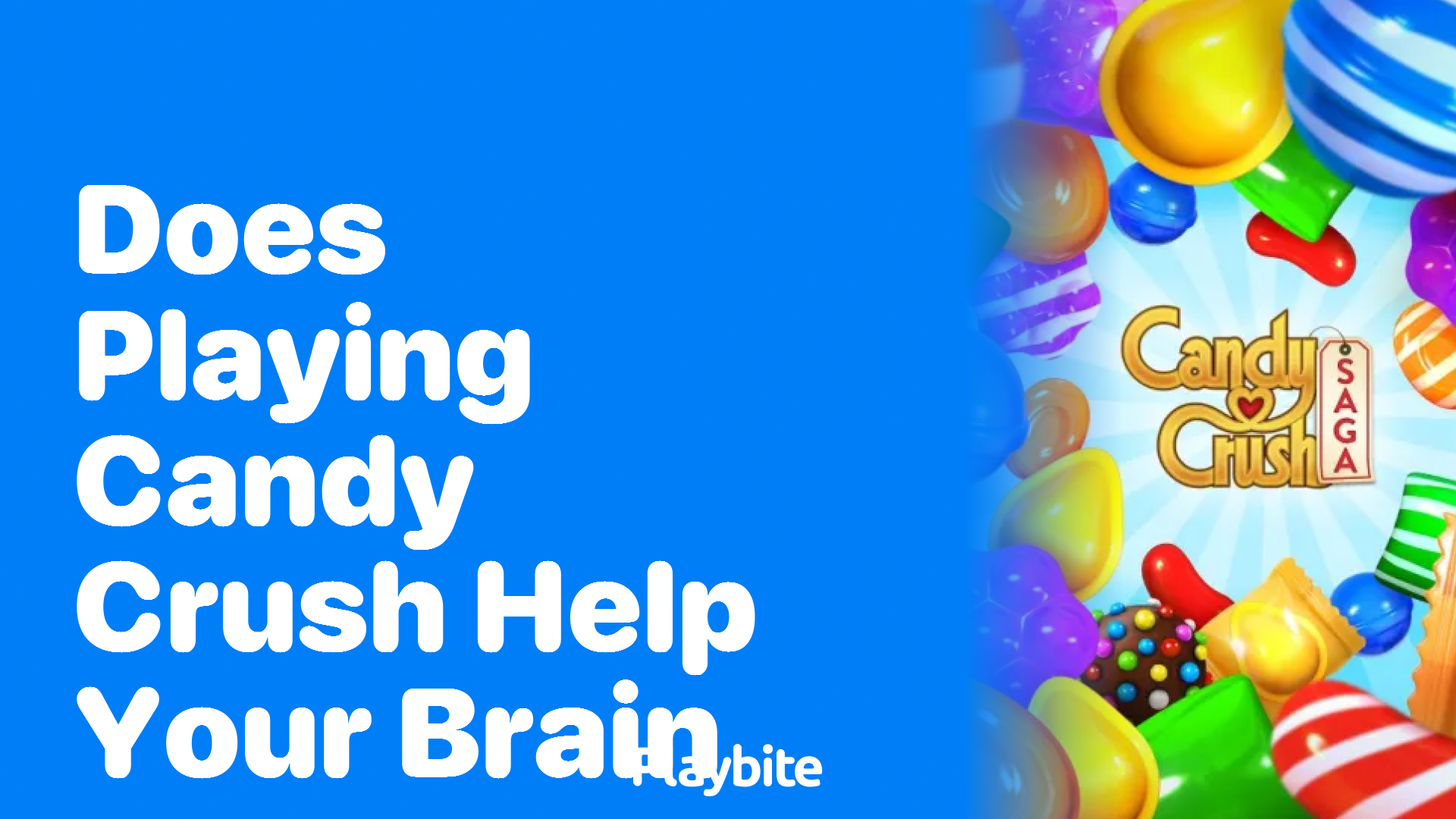 Does Playing Candy Crush Help Your Brain?