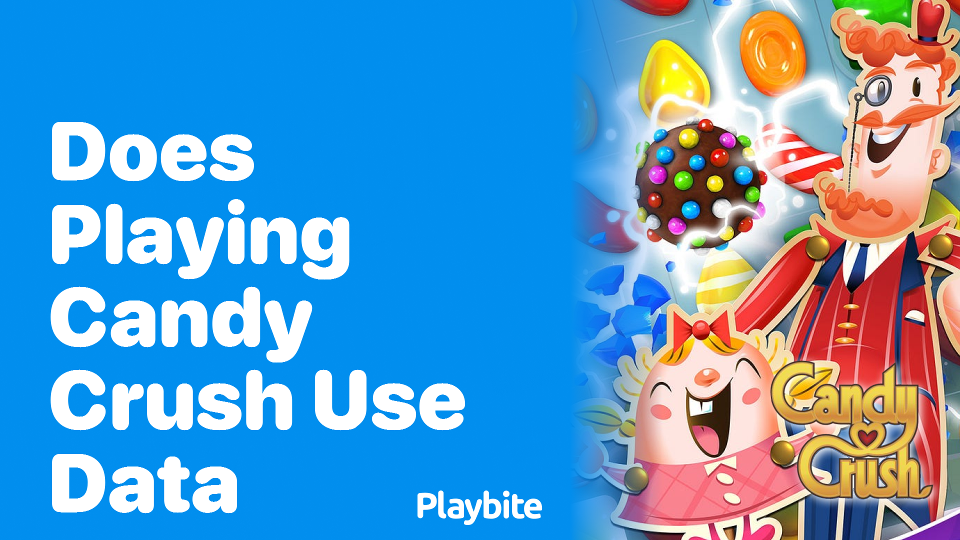 Does Playing Candy Crush Use Data? Let&#8217;s Find Out!