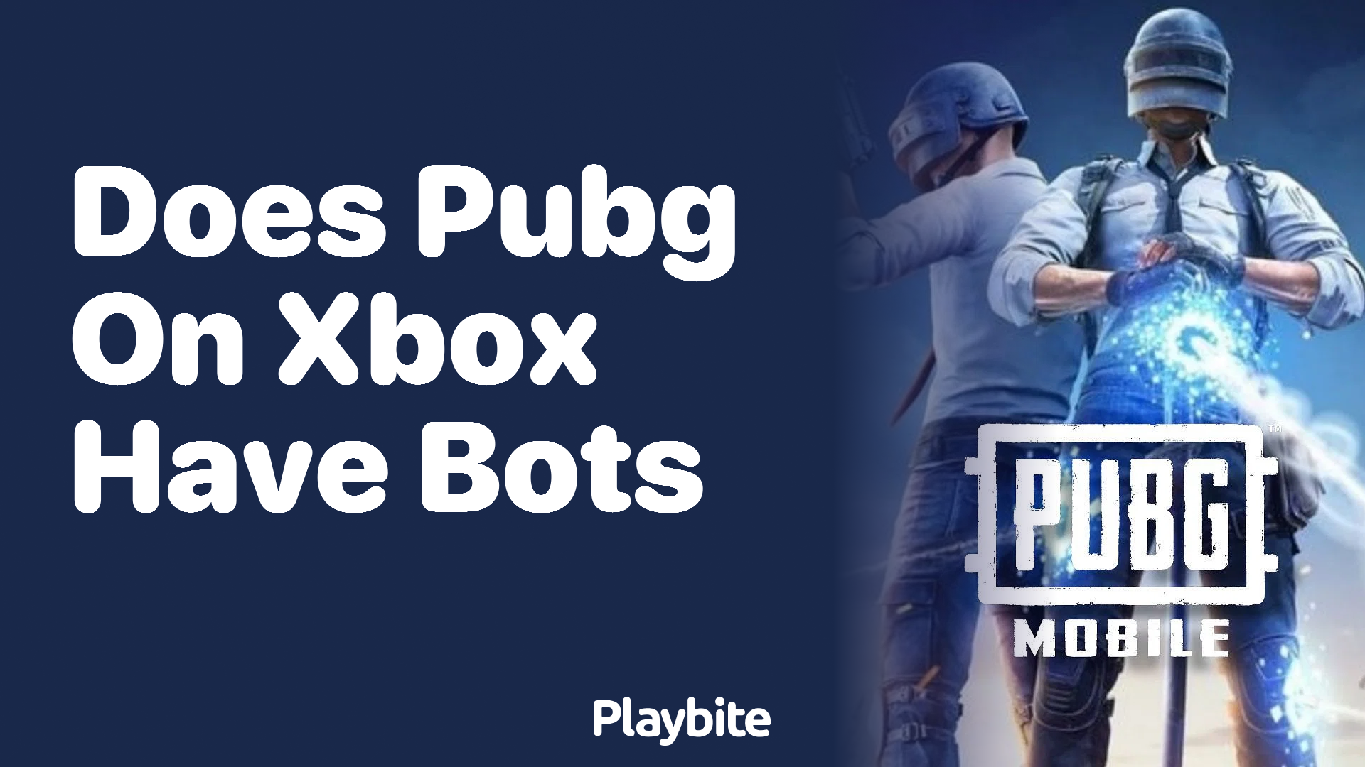 Does PUBG on Xbox Include Bots?