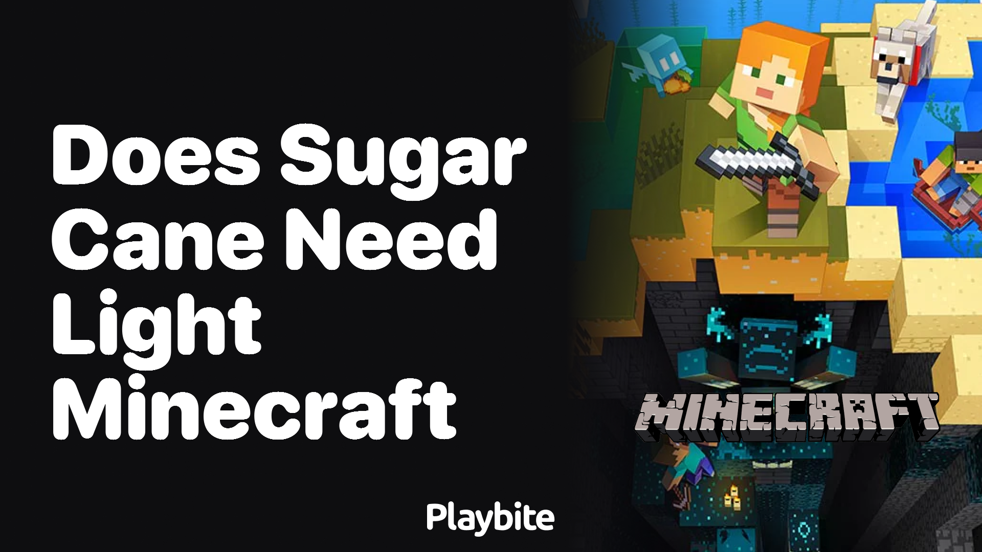 Does Sugar Cane Need Light to Grow in Minecraft?