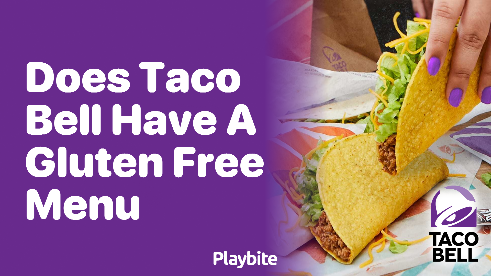 Does Taco Bell Have a Gluten-Free Menu? Find Out Here!