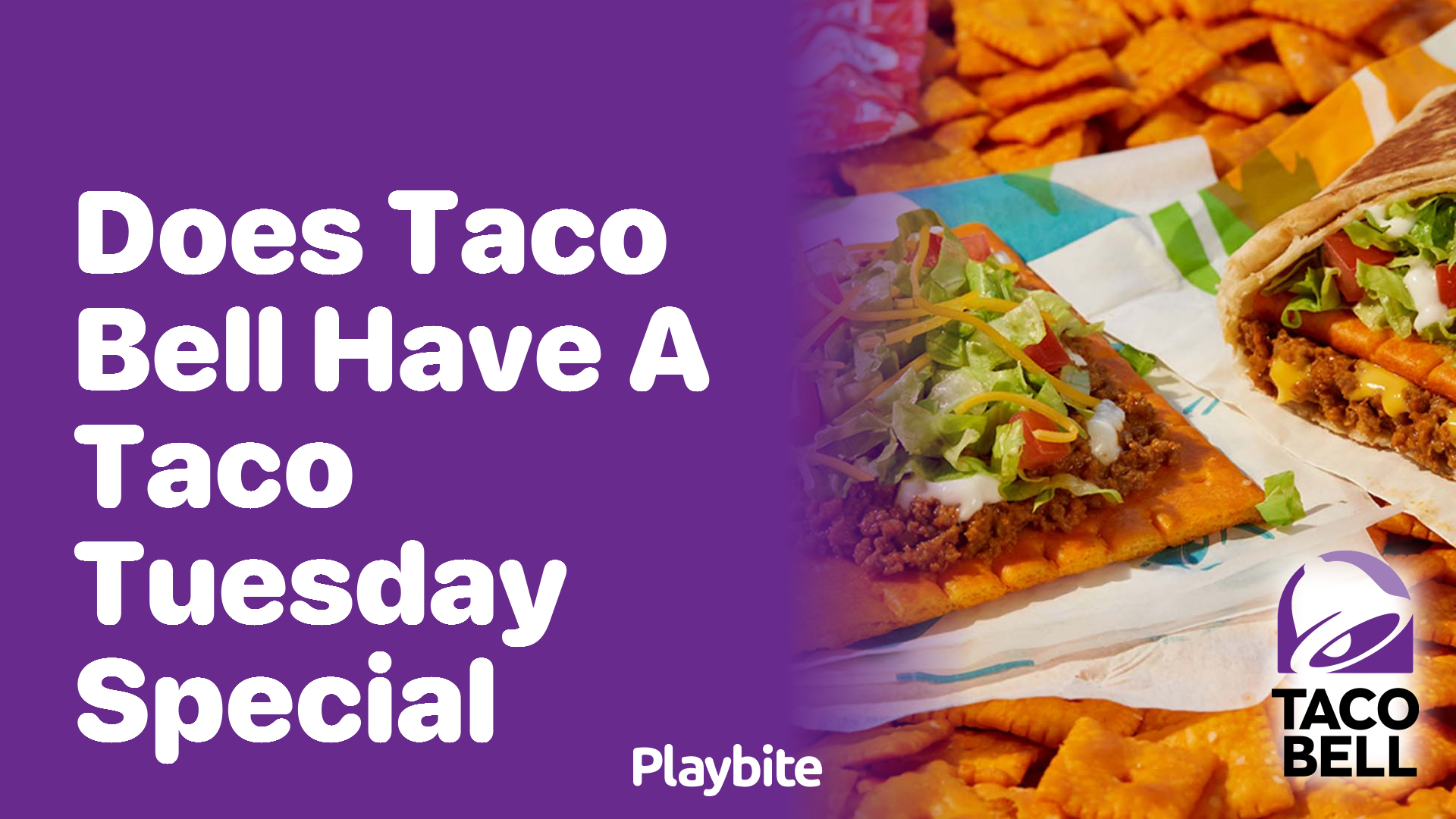 Does Taco Bell Have a Taco Tuesday Special?