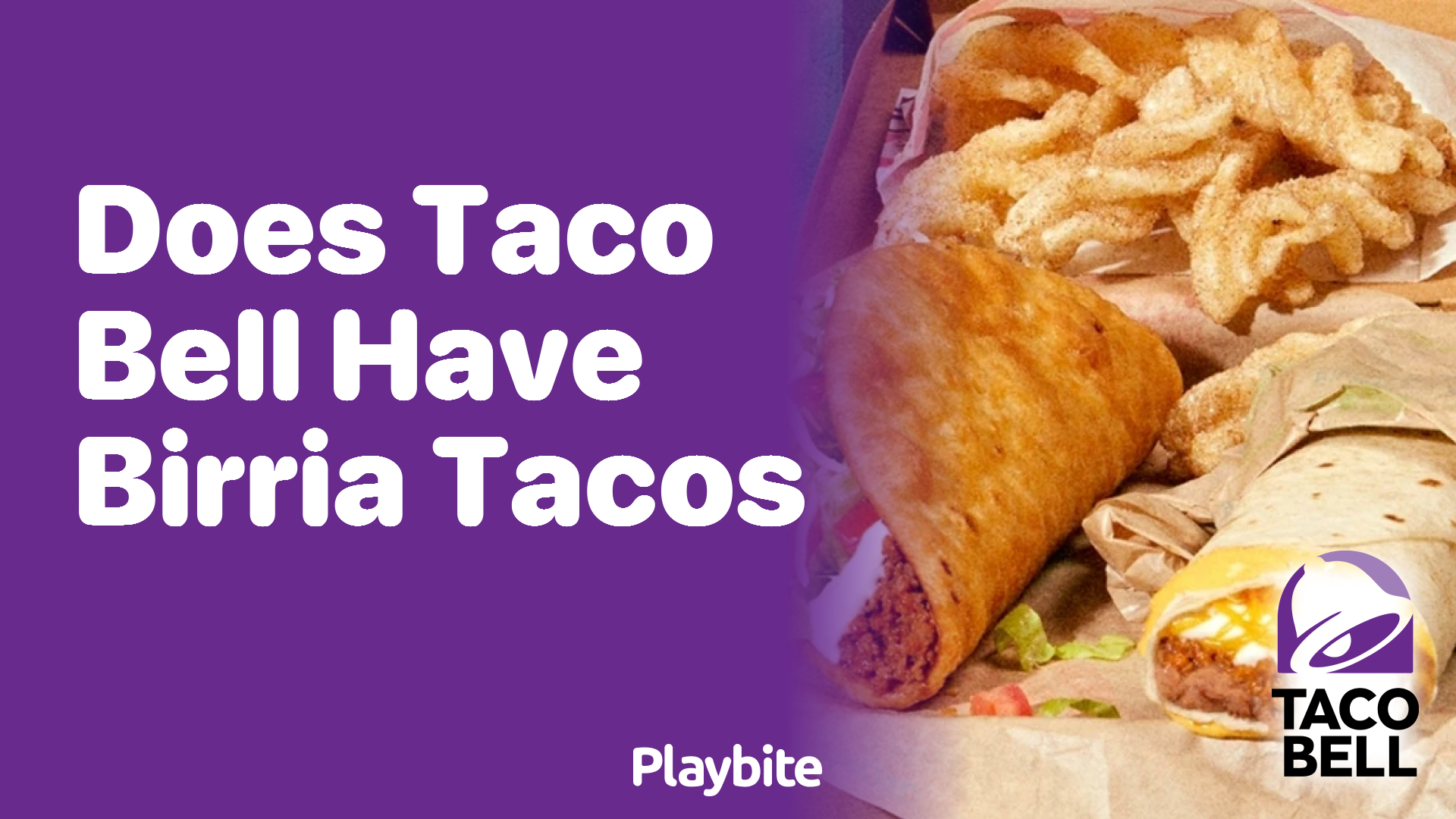Does Taco Bell Have Birria Tacos? Find Out Here!