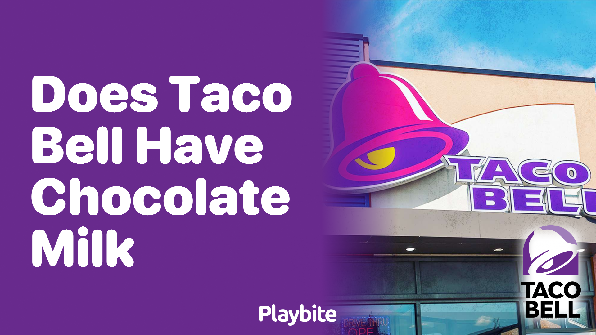 Does Taco Bell Have Chocolate Milk on Their Menu?