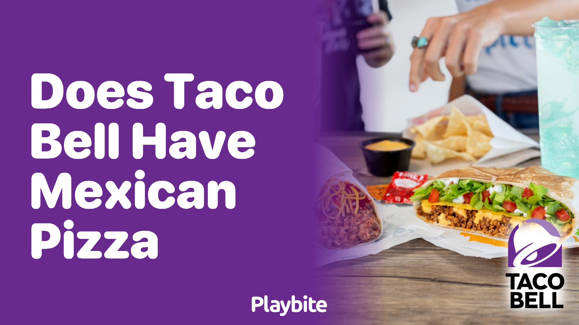 Does Taco Bell Serve Mexican Pizza?