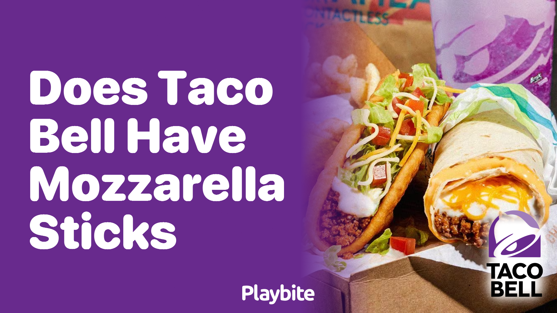 Does Taco Bell Have Mozzarella Sticks on Their Menu?