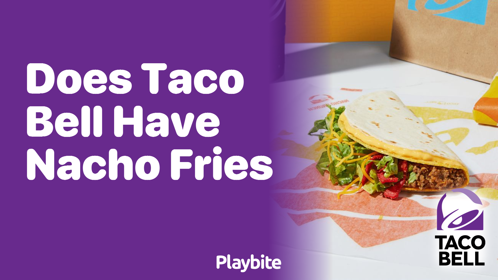 Does Taco Bell Serve Nacho Fries? - Playbite