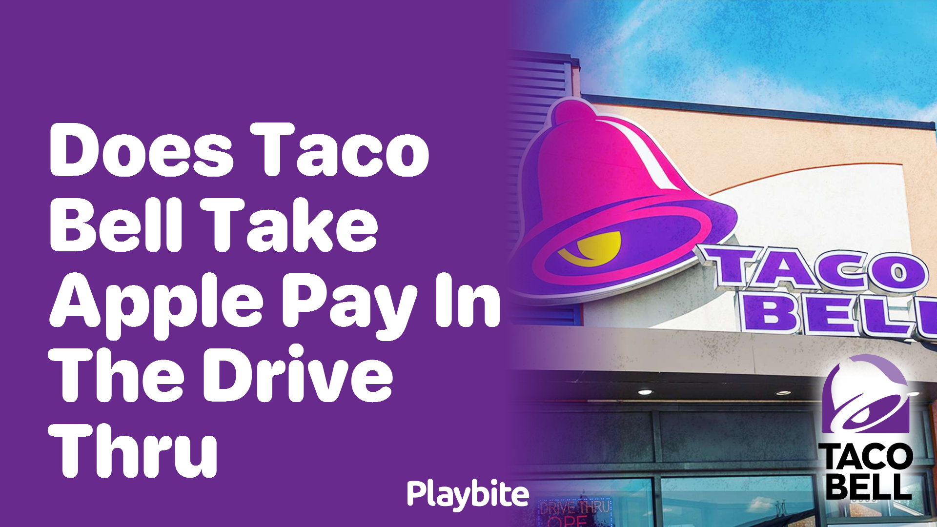 Does Taco Bell Accept Apple Pay in the Drive-Thru? - Playbite