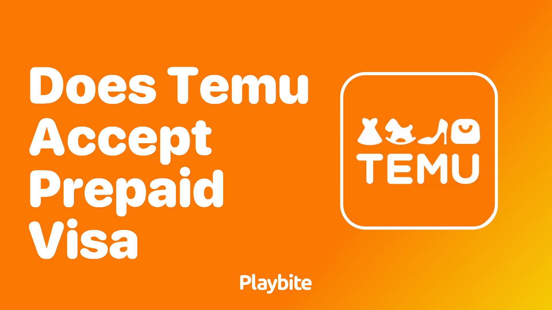 Does Temu Accept Prepaid Visa Cards for Payment?