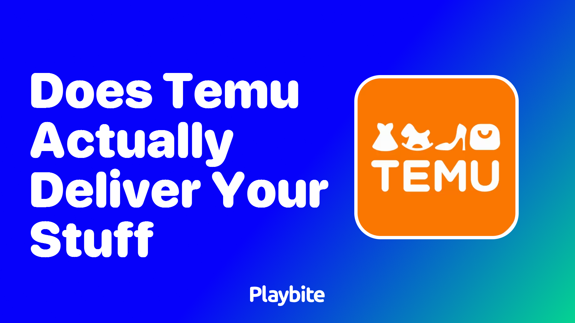 Does Temu Actually Deliver Your Stuff?