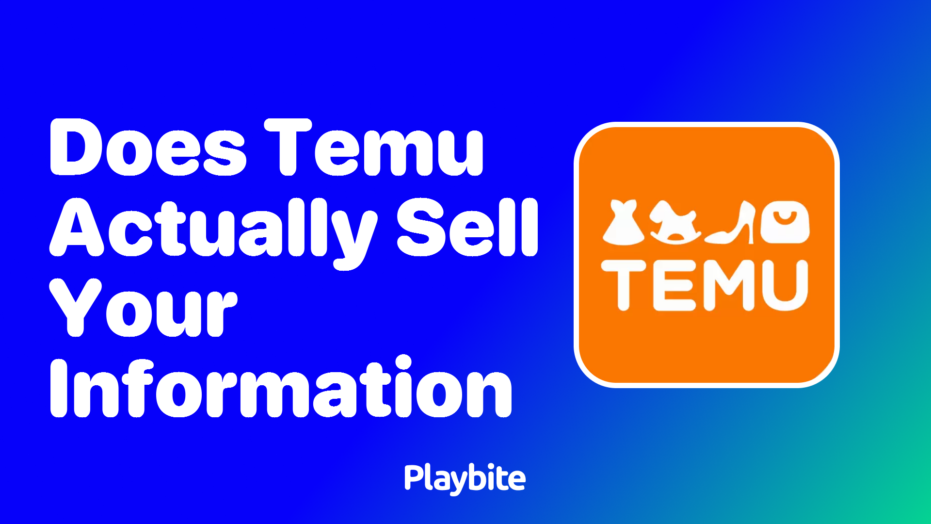 Does Temu Actually Sell Your Information? Uncovering the Facts