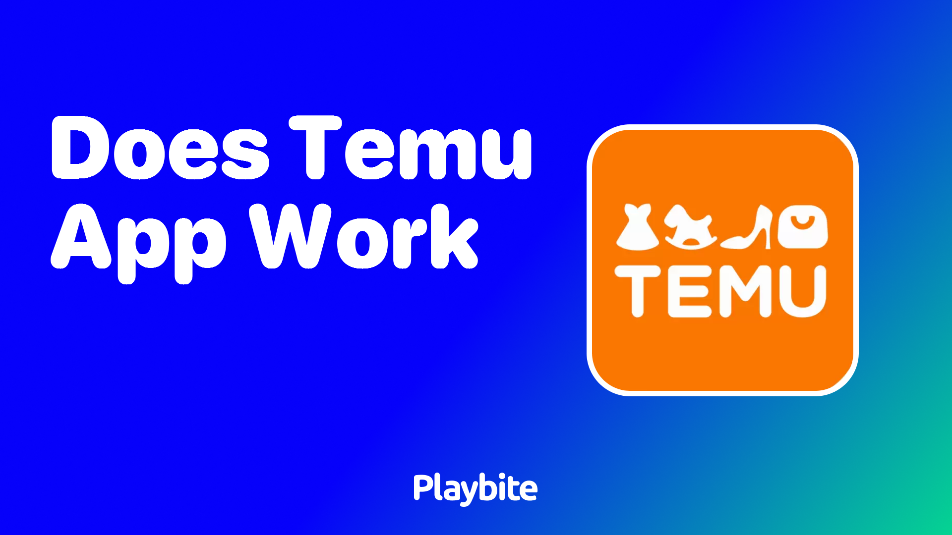 Does the Temu App Work? Here&#8217;s What You Need to Know