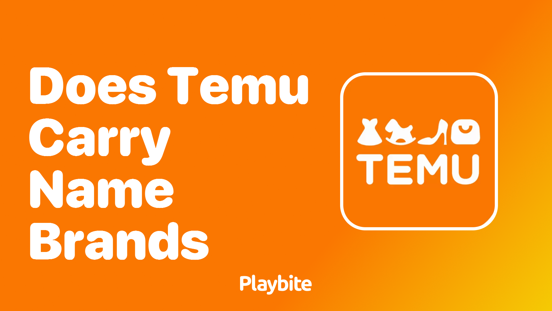 Does Temu Carry Name Brands? Discover the Answer Here!