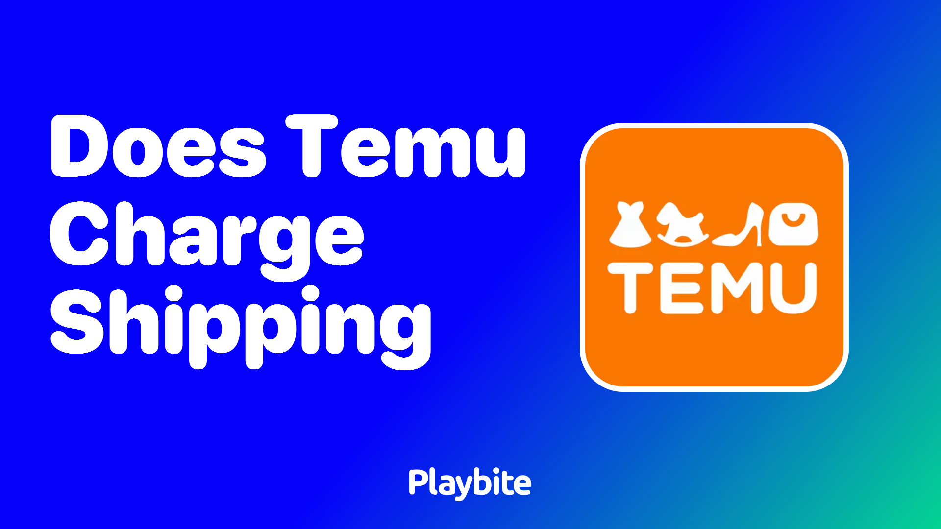 Does Temu Charge Shipping on Your Orders?