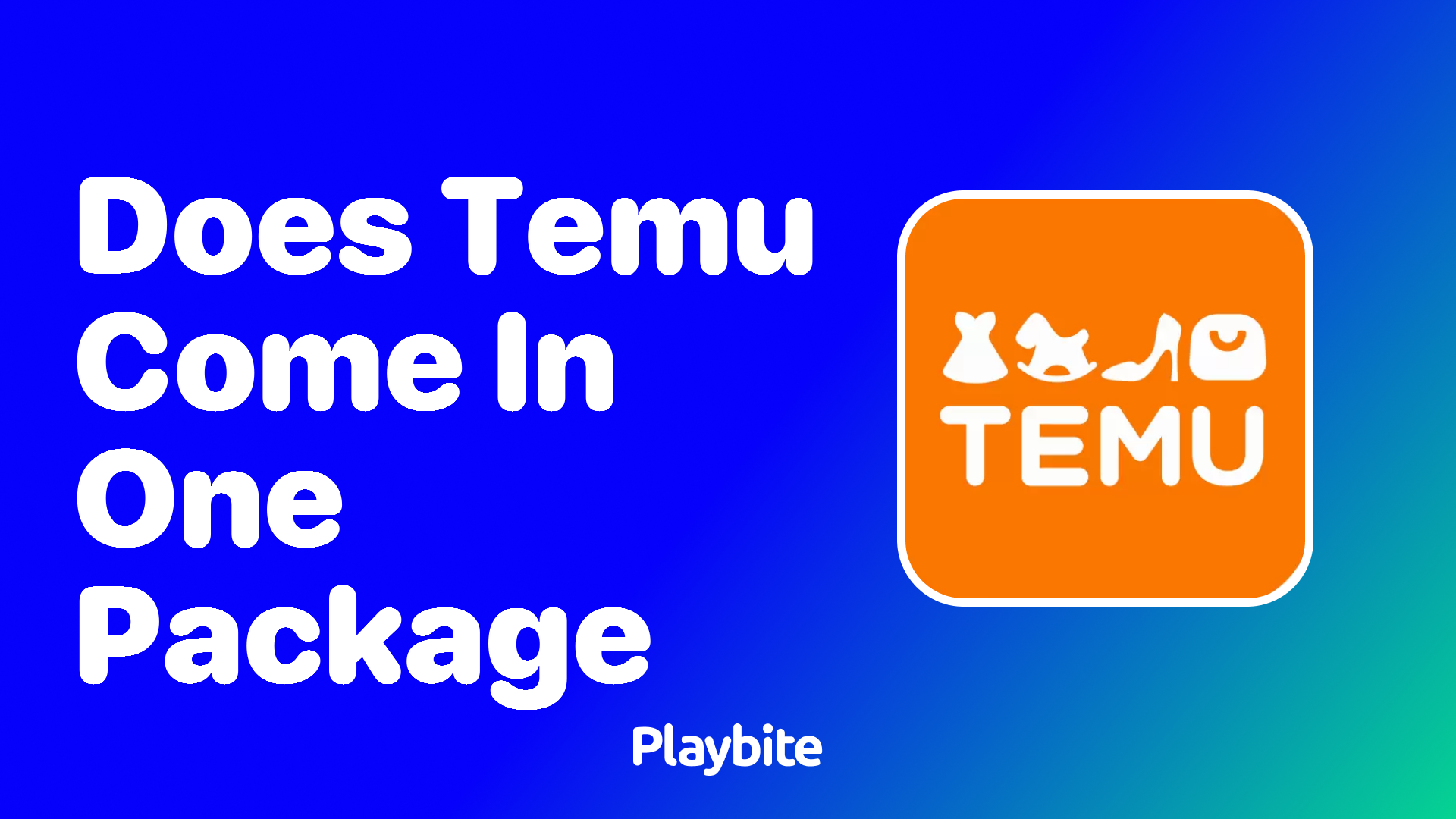 Does Temu come in one package?