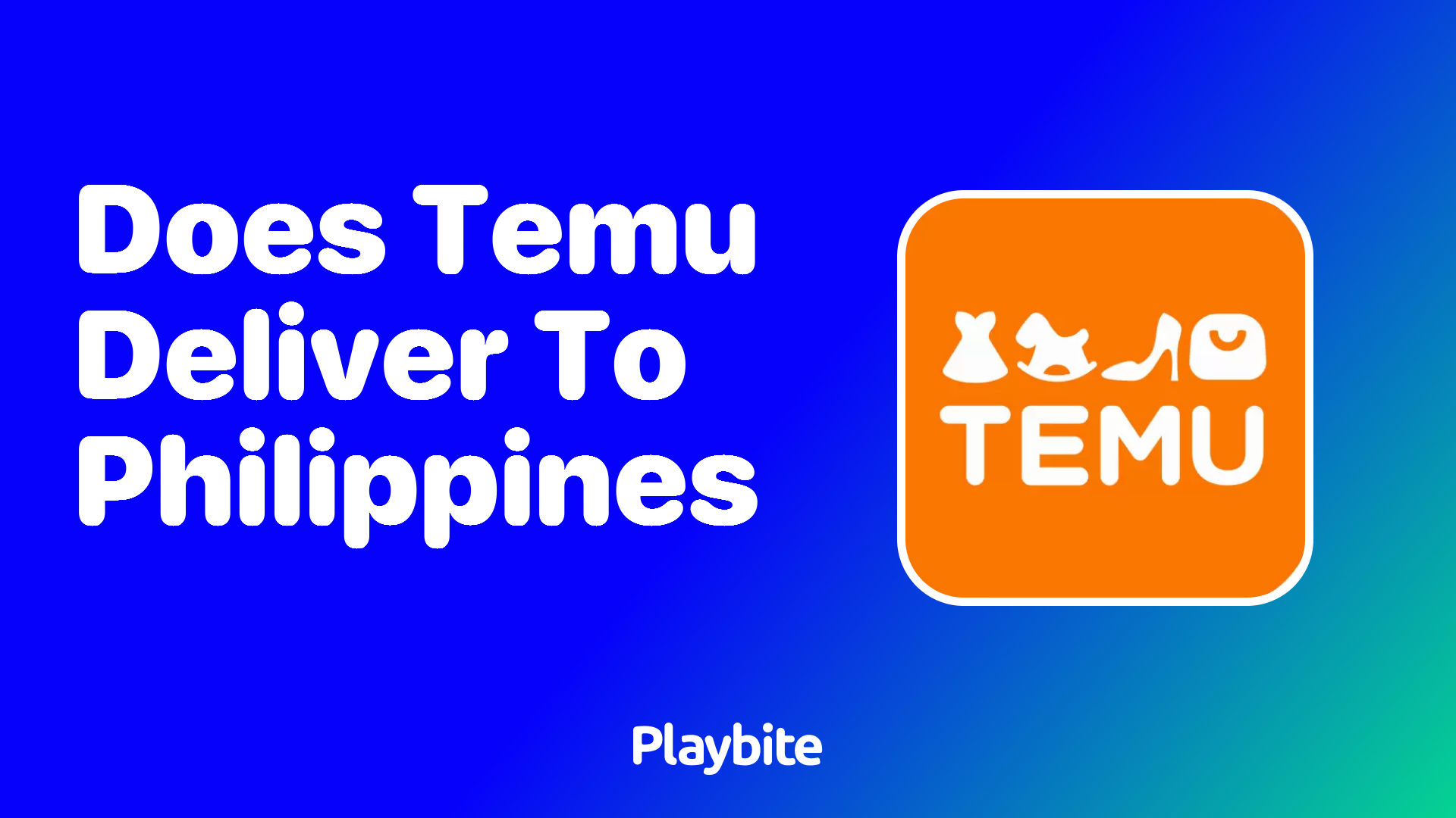 Does Temu Deliver to the Philippines?