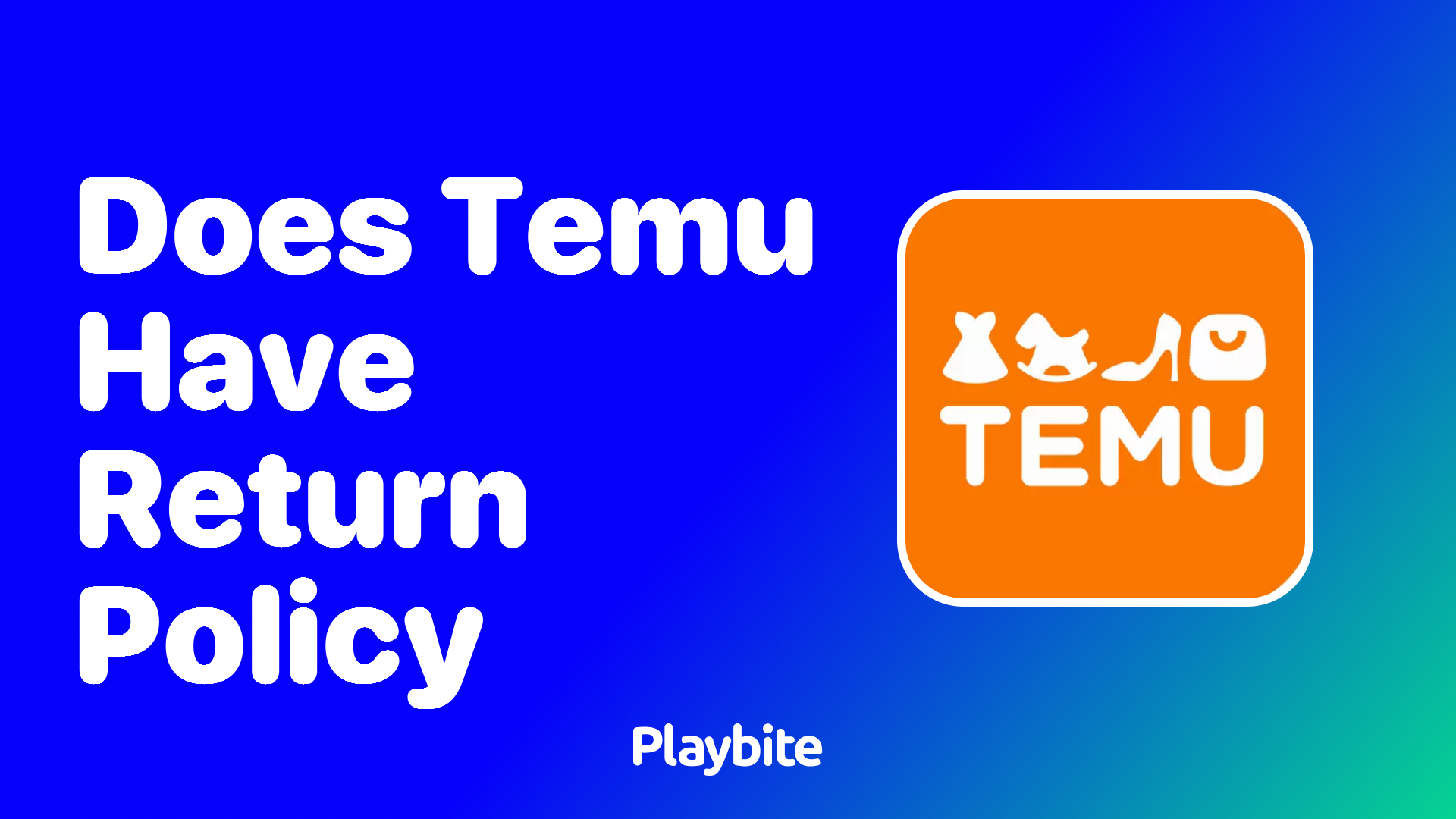 Does Temu Have a Return Policy? Here’s What You Need to Know