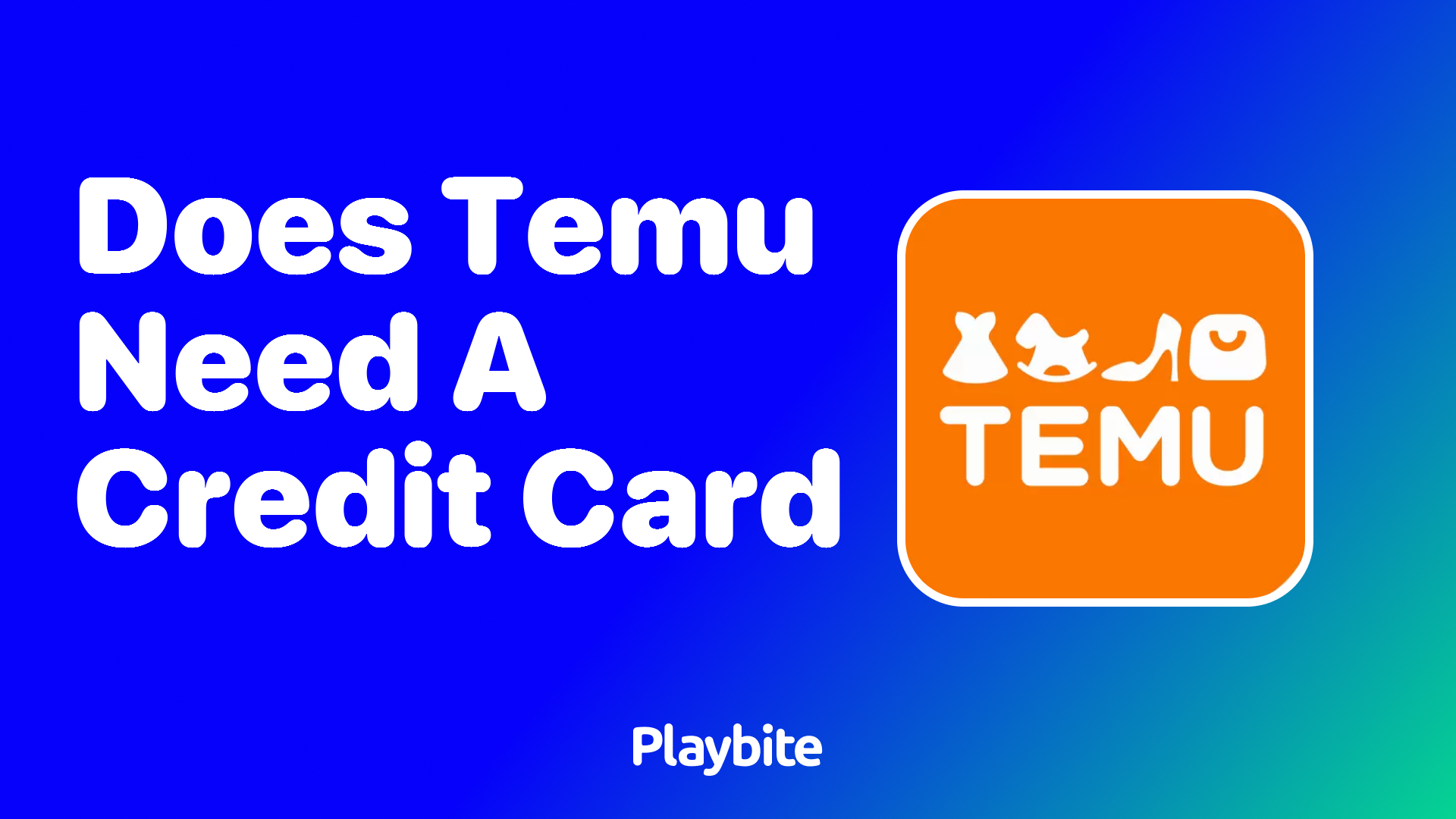 Does Temu Require a Credit Card for Purchases?