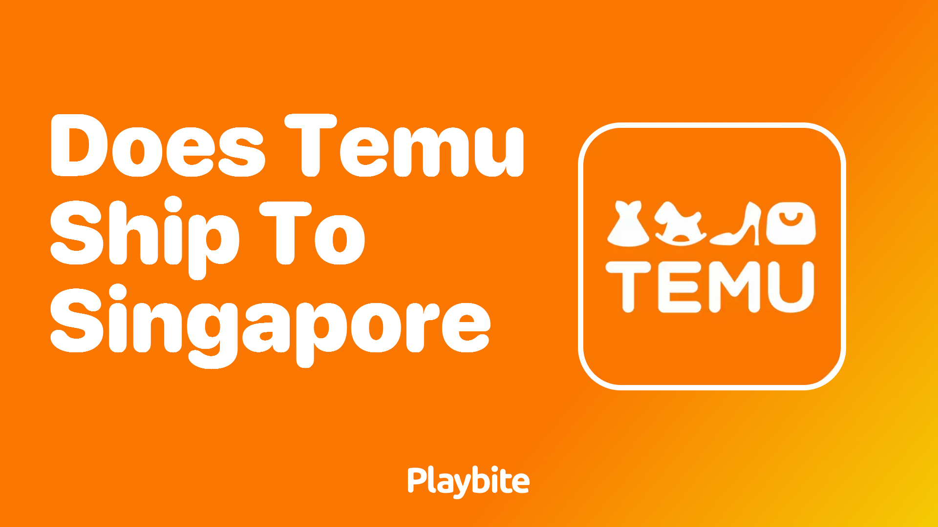 Does Temu Ship to Singapore? Find Out Here!