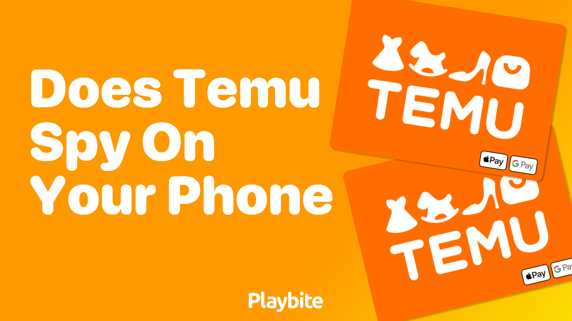 Does Temu Spy on Your Phone? Here's What You Need to Know - Playbite