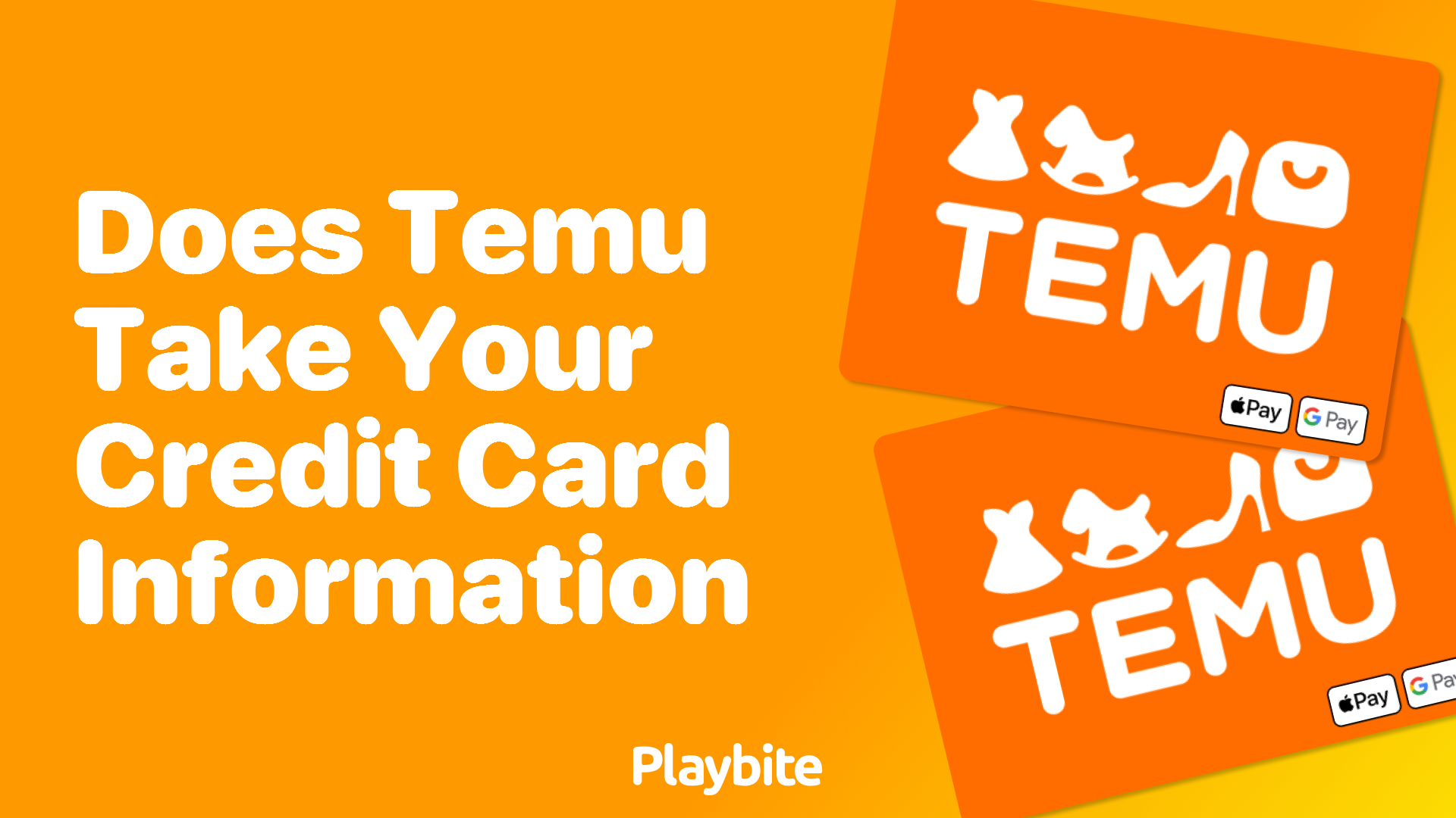 Does Temu Take Your Credit Card Information?