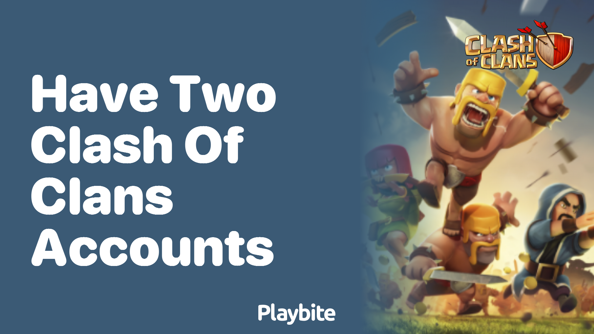 Can You Have Two Clash of Clans Accounts?