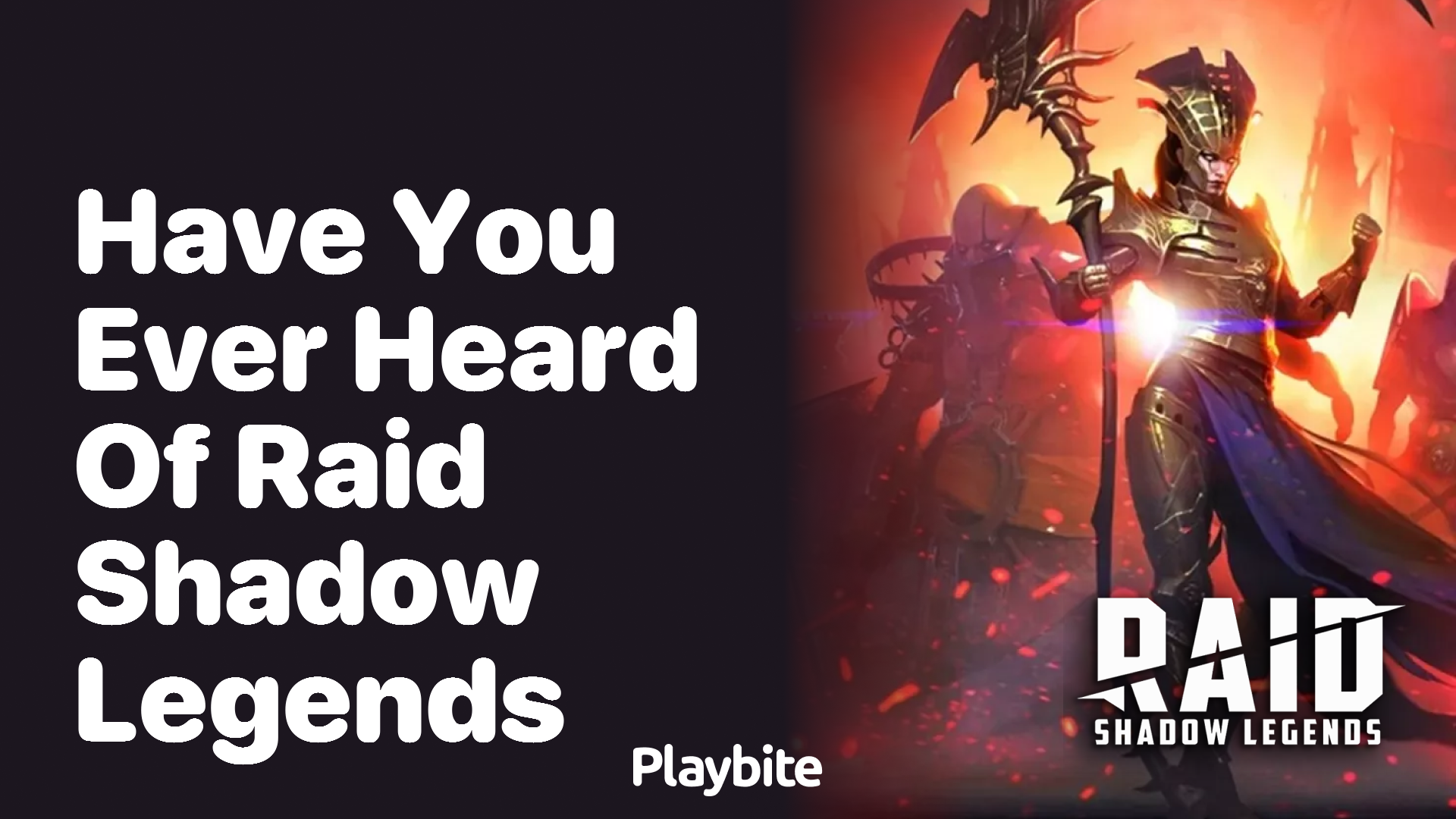 Have You Ever Heard of Raid Shadow Legends?