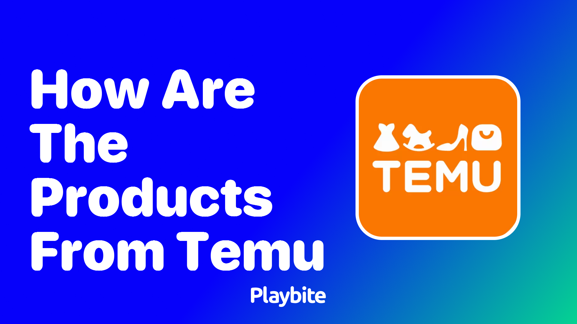 How Are the Products From Temu? A Quick Dive into Quality and Pricing