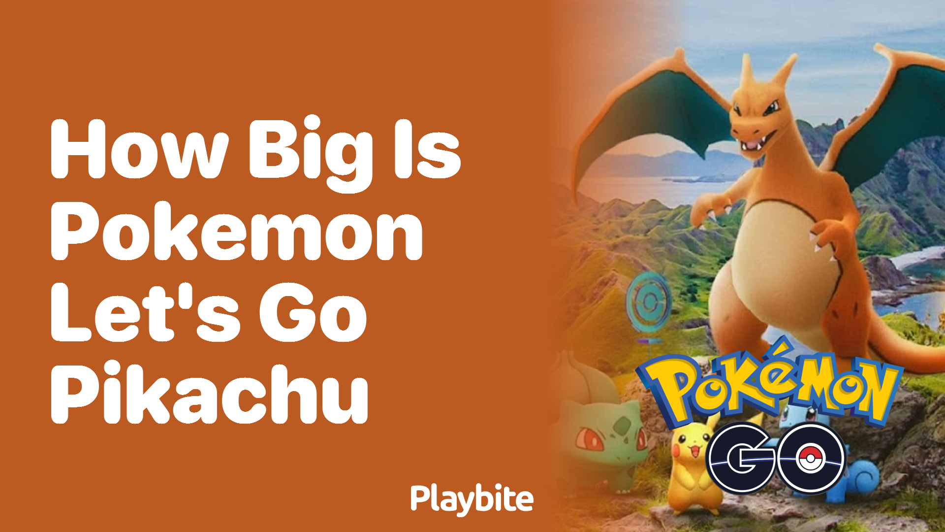 How Big Is Pokemon Let&#8217;s Go Pikachu?