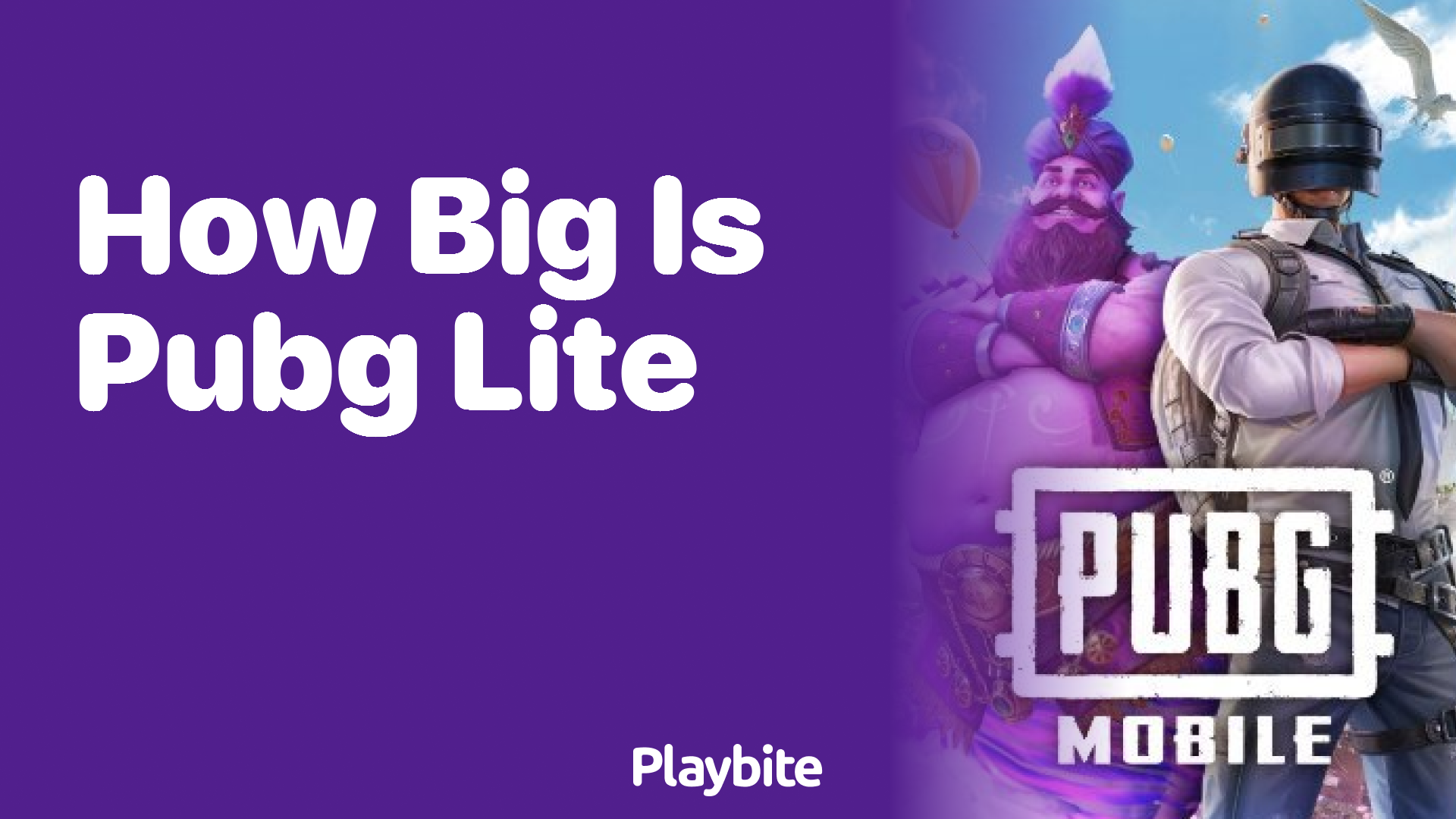 How Big is PUBG Lite?