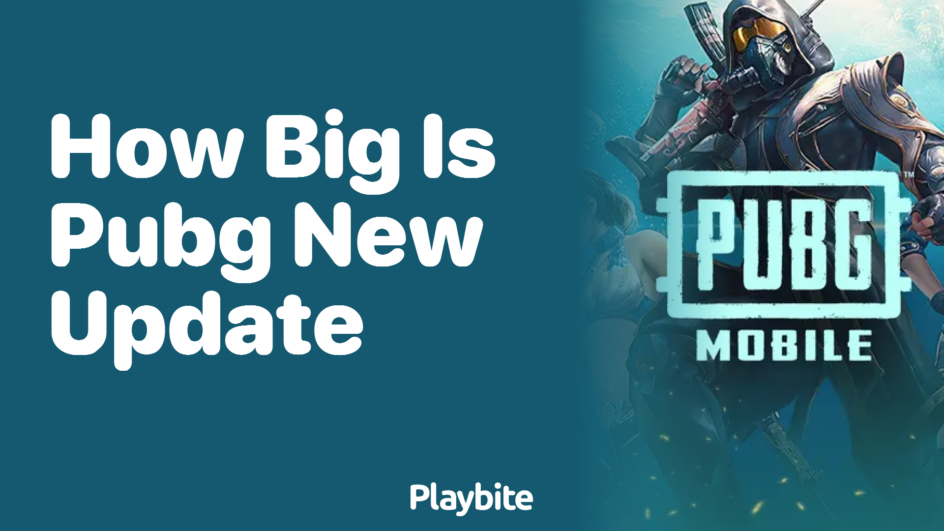 How Big is the PUBG New Update?