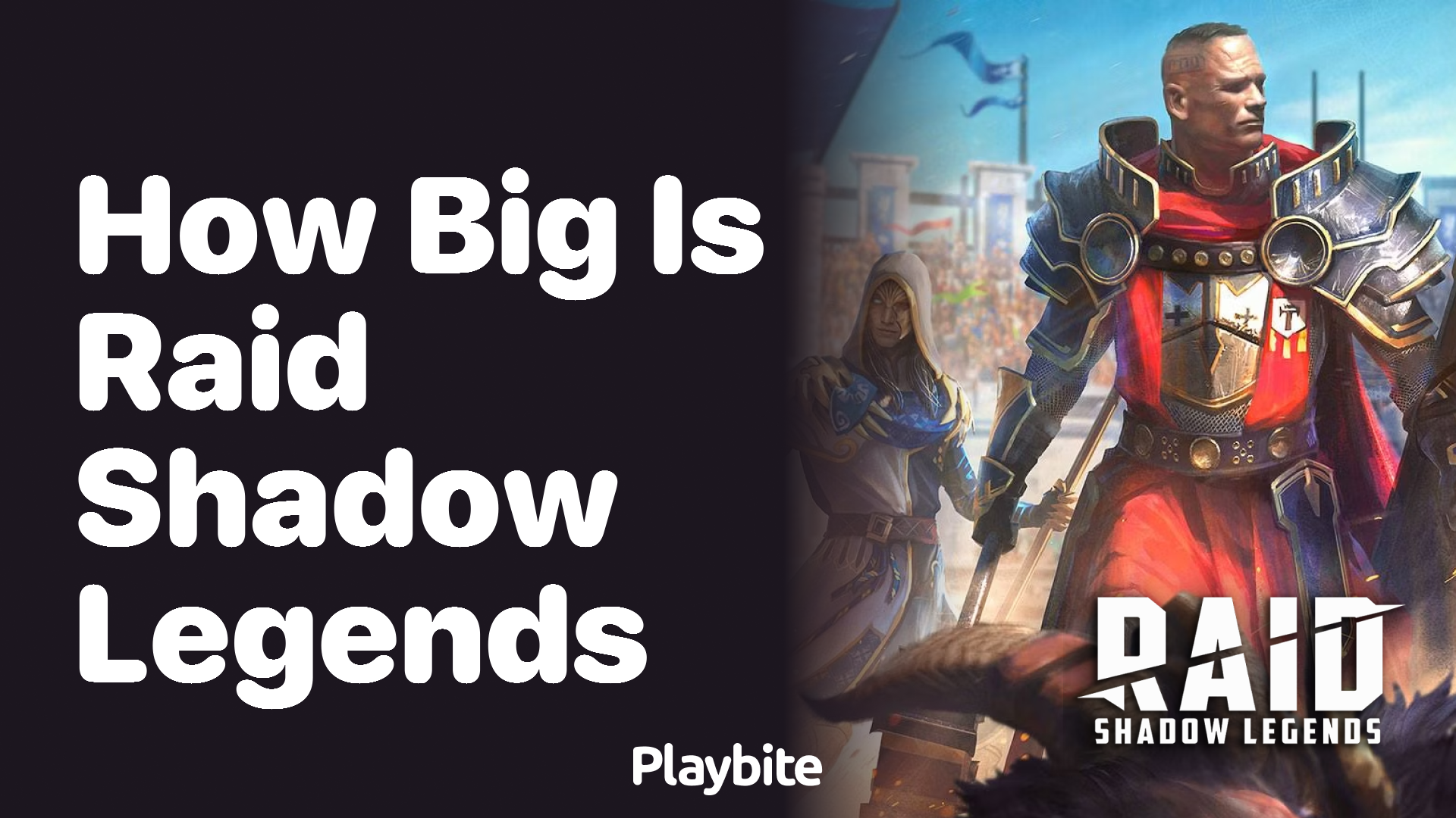 How Big is Raid Shadow Legends?