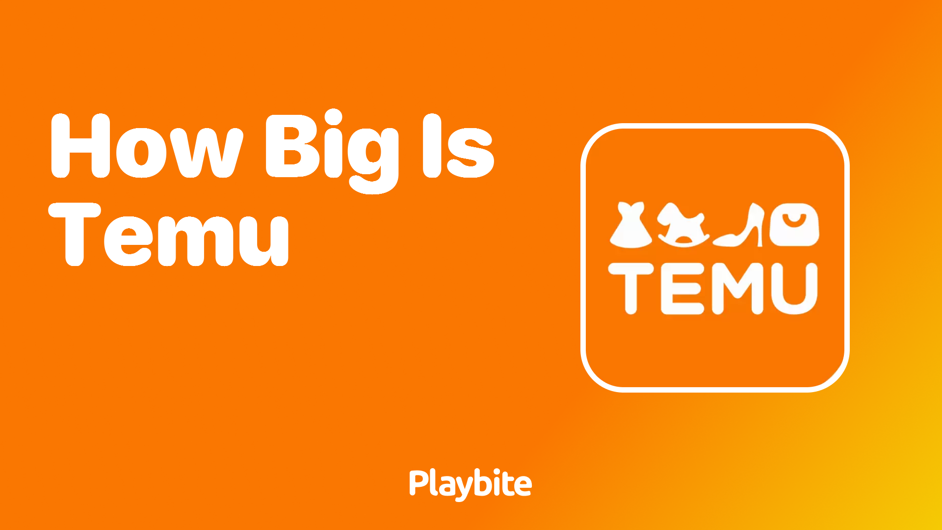 How Big is Temu? Exploring the Size and Reach of This Popular Online Marketplace