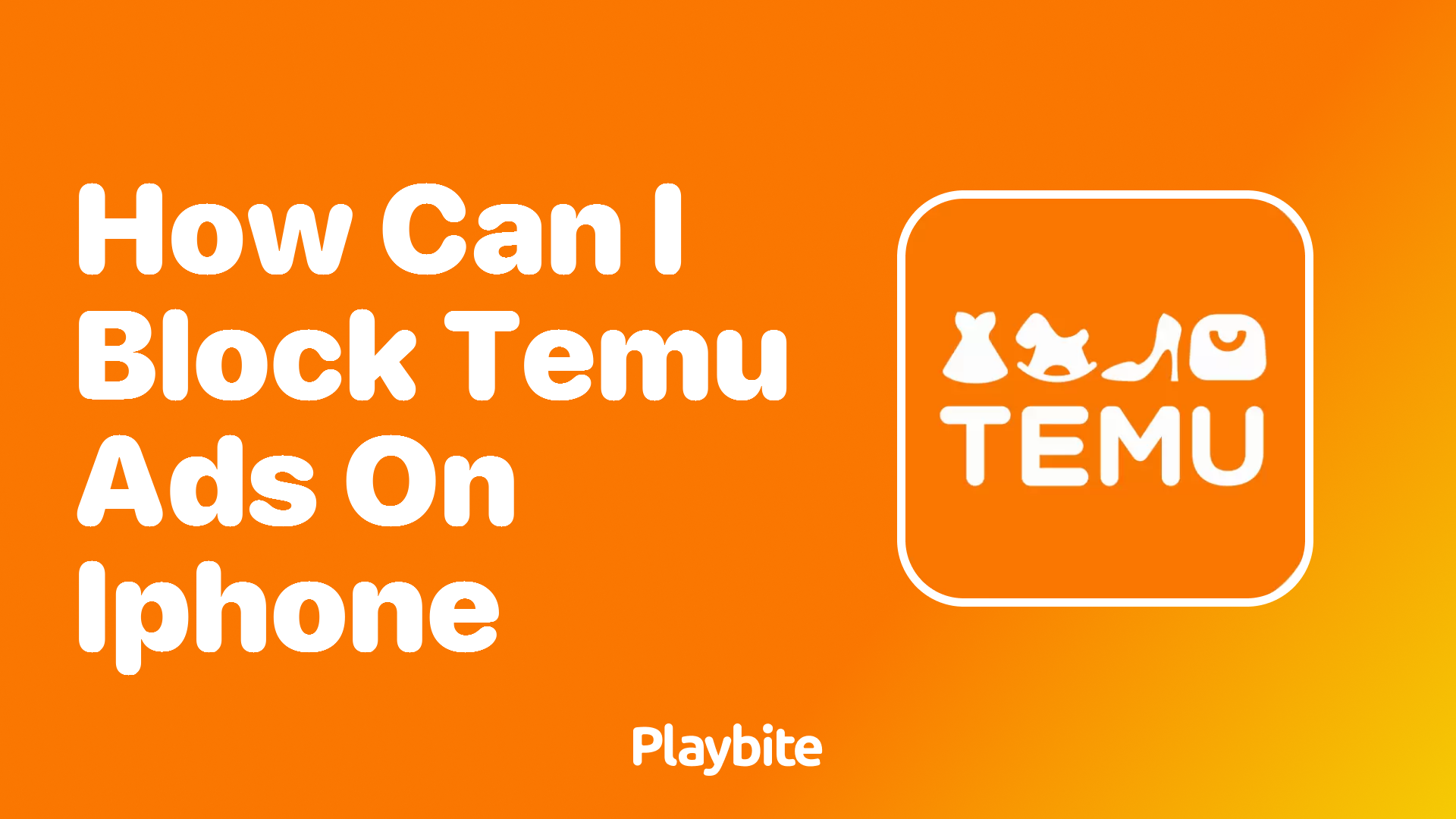 How Can I Block Temu Ads on iPhone?