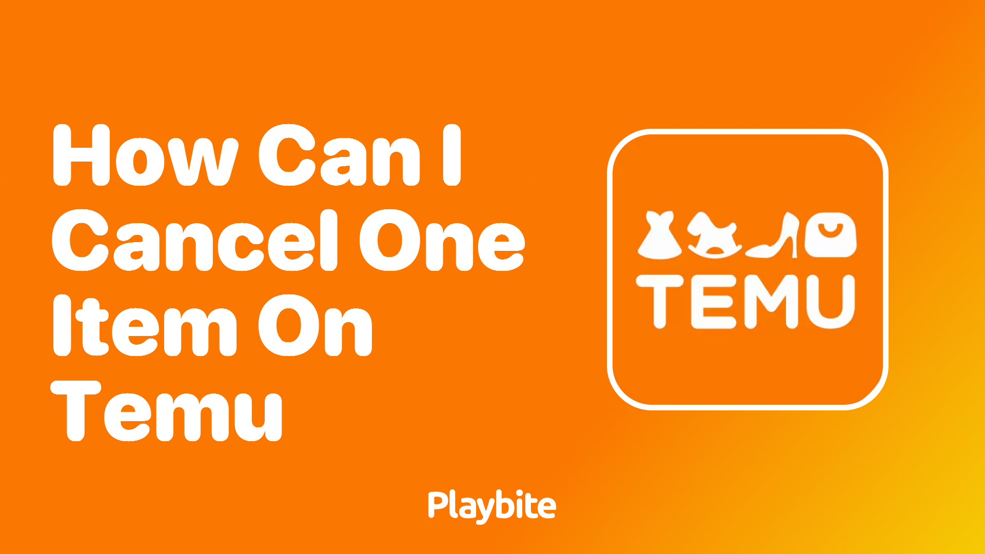 How Can I Cancel One Item on Temu?