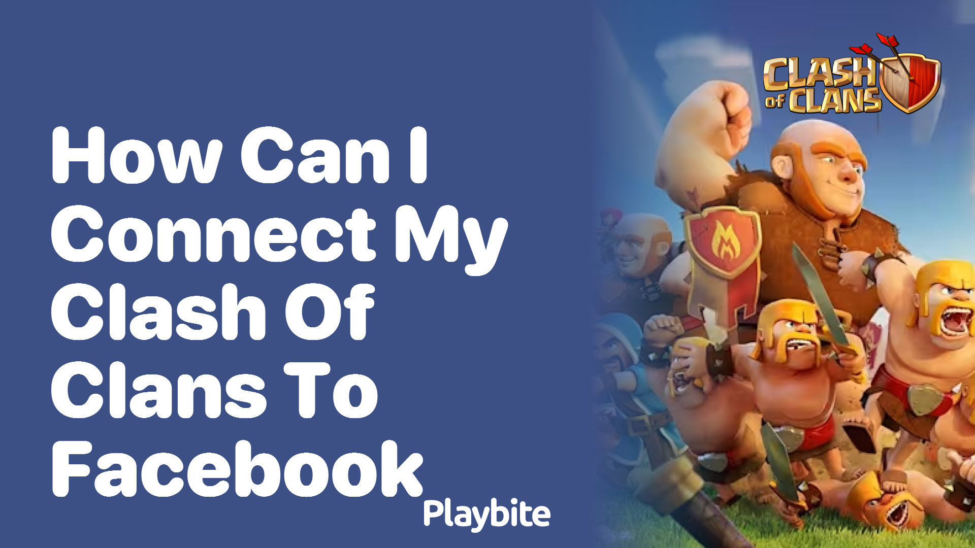 How Can I Connect My Clash of Clans to Facebook?