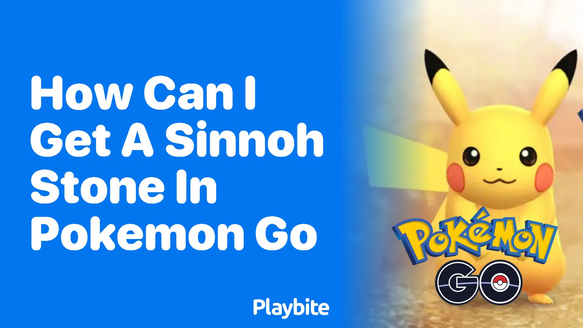 How Can I Get a Sinnoh Stone in Pokemon GO?