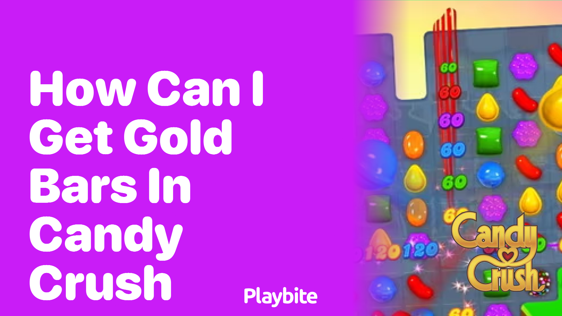 How Can I Get Gold Bars in Candy Crush?