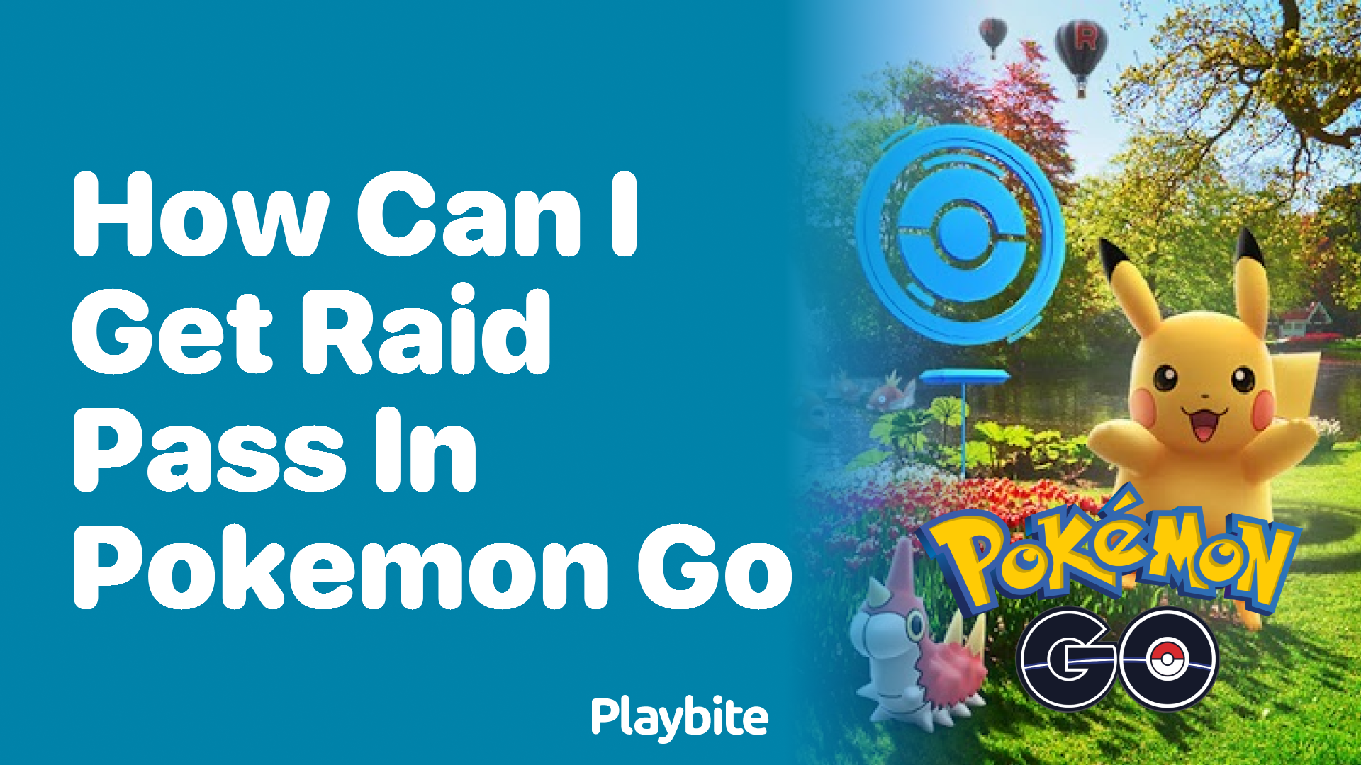 How Can I Get a Raid Pass in Pokemon GO?