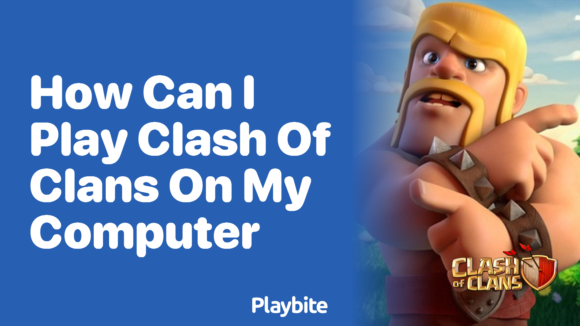 How Can I Play Clash of Clans on My Computer?